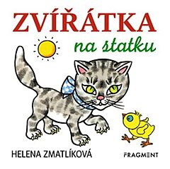 Zvieratká na statku – Helena Zmatlíková