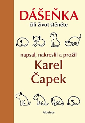 Dášeňka čili život štěněte Karel Čapek