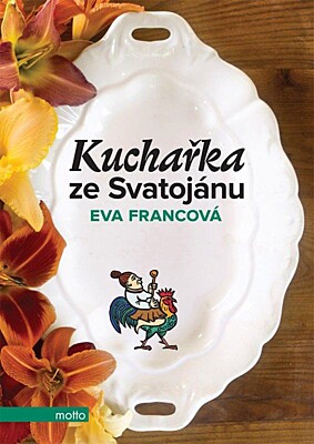 Kuchařka ze Svatojánu, EVA FRANCOVÁ